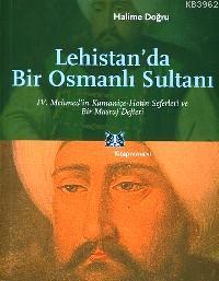 Lehistan'da Bir Osmanlı Sultanı Halime Doğru