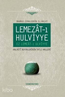 Lemezat-ı Hulviyye (Ciltli) Mahmud Celaleddin El-hulvi