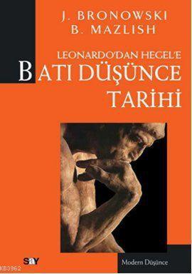 Leonardo'dan Hegel'e Batı Düşünce Tarihi B. Mazlish