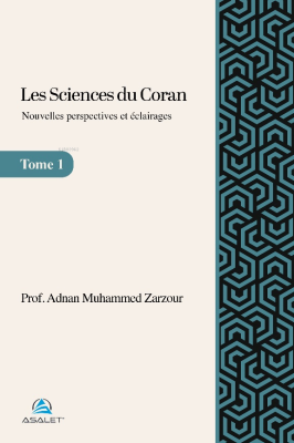 Les Sciences du Coran - Nouvelles Perspectives et Eclairages Adnan Muh