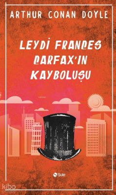 Leydi Frances Carfax'ın Kayboluşu Arthur Conan Doyle