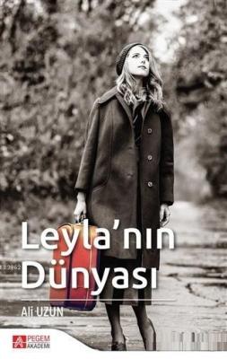 Leyla'nın Dünyası Ali Uzun