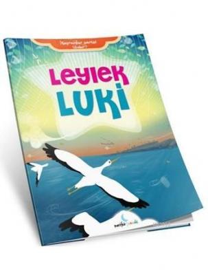 Leylek Luki; (Sabır) Kolektif