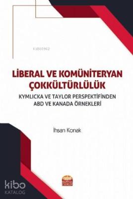 Liberal ve Kömüniteryan Çokkültürlülük İhsan Konak