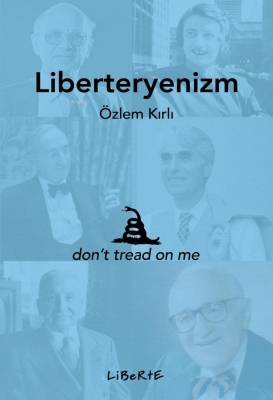 Liberteryenizm Özlem Kırlı