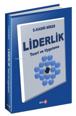 Liderlik - Teori Ve Uygulama S. Kadri Mirze