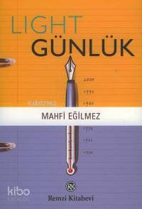 Light Günlük Mahfi Eğilmez