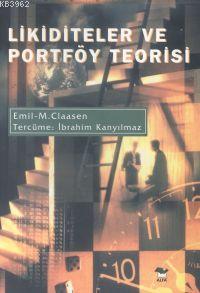 Likiditeler ve Portföy Teorisi Emil M. Claasen