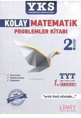 Limit - Tyt Kolay Matematik Problemler Kitabı 2.Kitap Kolektif