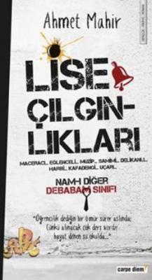 Lise Çılgınlıkları Ahmet Mahir