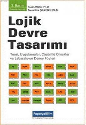 Lojik Devre Tasarımı; Bilgisayar ve Elektronik Mühendisliğinde Rifat Ç