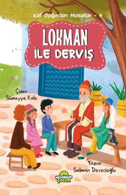 Lokman İle Derviş;Kaf Dağından Masallar-4 Selman Devecioğlu