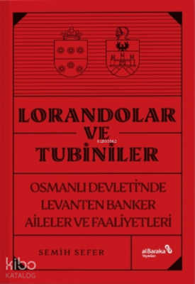 Lorandolar Ve Tubiniler Semih Sefer