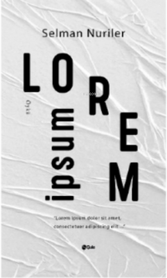 Lorem İpsum Selman Nuriler