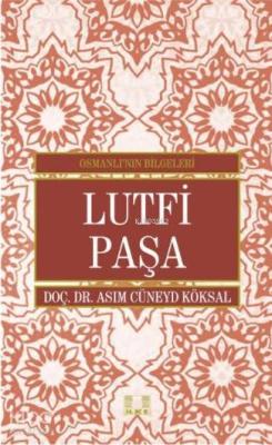 Lutfi Paşa Asım Cüneyd Köksal