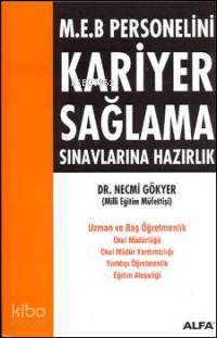 M.E.B. Personelini Kariyer Sağlama Sınavlarına Hazırlık Necmi Gökyer