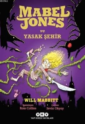 Mabel Jones ve Yasak Şehir Will Mabbitt