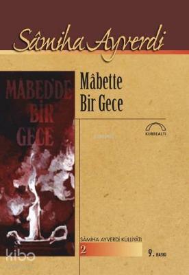 Mabette Bir Gece Samiha Ayverdi