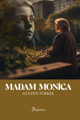 Madam Monica Gülten Türkel