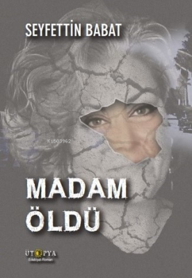 Madam Öldü Seyfettin Babat