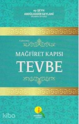 Mağfiret Kapısı Tevbe Abdülkadir Geylani