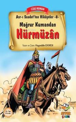 Mağrur Kumandan Hürmüzan Hayreddin Ekmen