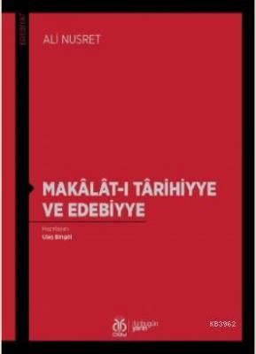 Makâlât-ı Târihiyye ve Edebiyye Ulaş Bingöl