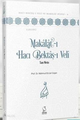 Makâlât - Tam Metin (Uzman Düzeyi) Mahmud Esad Coşan