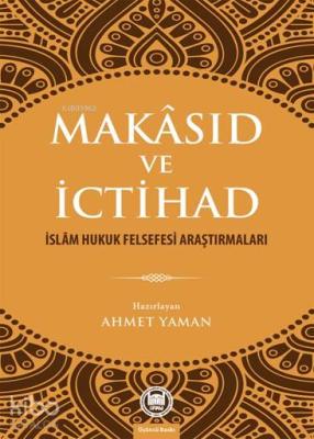 Makâsıd ve İctihad Ahmet Yaman