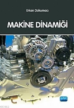 Makine Dinamiği Erkan Dokumacı