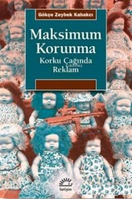 Maksimum Korunma Gökçe Zeybek Kabakçı