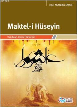 Maktel-i Hüseyin Hacı Nureddin Efendi