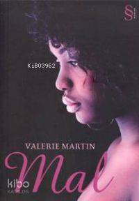 Mal Valerie Martin