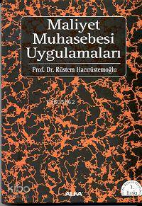 Maliyet Muhasebesi Uygulamaları Rüstem Hacırüstemoğlu