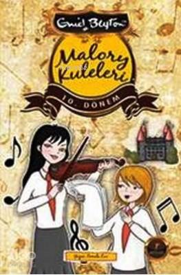 Malory Kuleleri 10. Dönem Enid Blayton