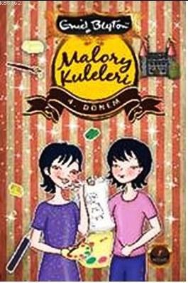 Malory Kuleleri 4. Dönem Enid Blayton