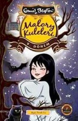 Malory Kuleleri 8. Dönem Enid Blayton