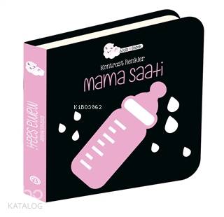 Mama Saati - Kontrast Renkler; Akıllı Bebek Kolektif