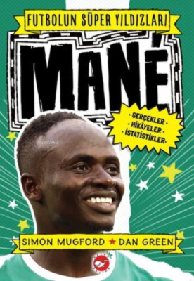 Mane - Futbolun Süper Yıldızları Simon Mugford