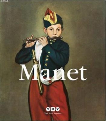 Manet 1832-1883 Edouard Manet