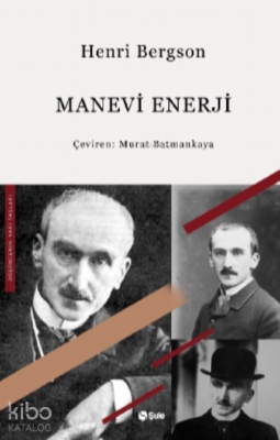 Manevi Enerji Henri Bergson