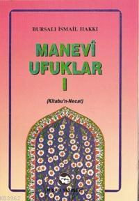 Manevi Ufuklar-1(kitabül Necat) Bursalı İsmail Hakkı