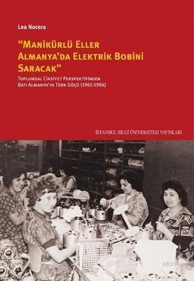 Manikürlü Eller Almanya'da Elektrik Robini Saracak; Toplumsal Cinsiyet