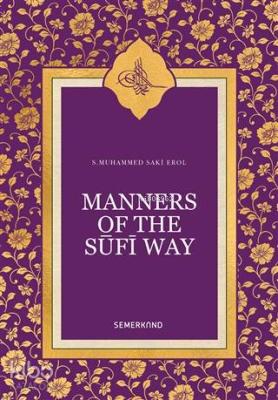 Manners Of The Sufi Way S. Muhammed Saki Haşimi