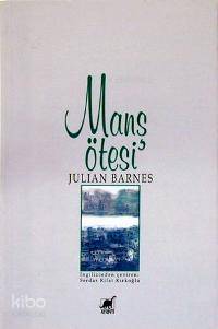 Mans Ötesi Julian Barnes