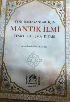 Mantık İlmi - Yeni Başlayanlar İçin Kolektif