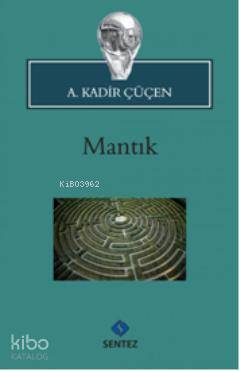 Mantık A. Kadir Çüçen