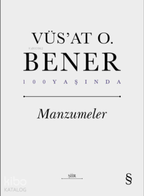 Manzumeler Vüs`at O. Bener