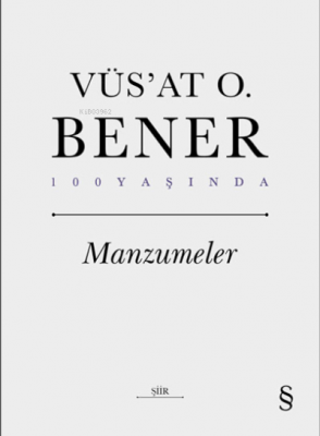 Manzumeler Vüs`at O. Bener