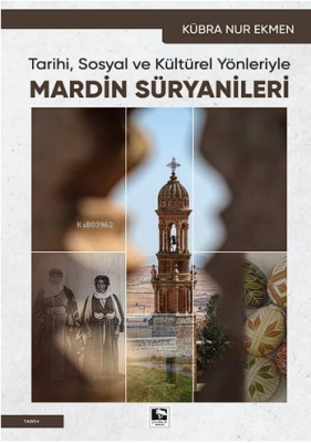 Mardin Süryanileri Kübra Nur Ekmen